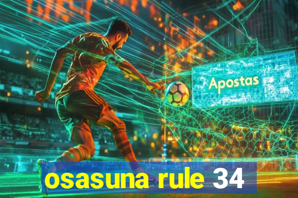 osasuna rule 34